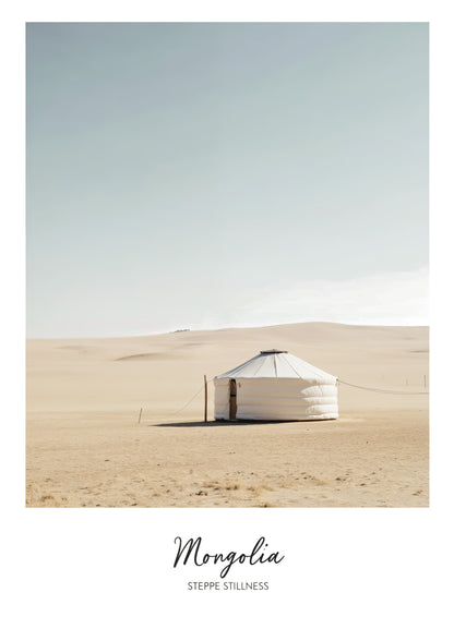 White yurt in a desert landscape with 'Mongolia' and 'Steppe Stillness' text.
